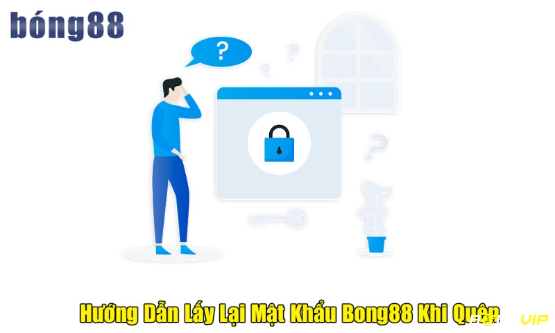 Cách lấy lại mật khẩu khi quên