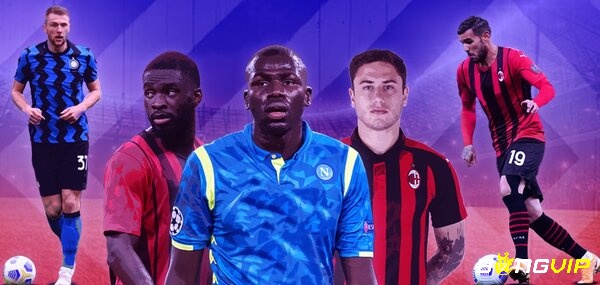 Serie A - Cái nôi sản sinh ra các hậu vệ xuất sắc thế giới