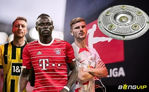 Bundesliga không chỉ là giải đấu bóng hàng đầu nước Đức