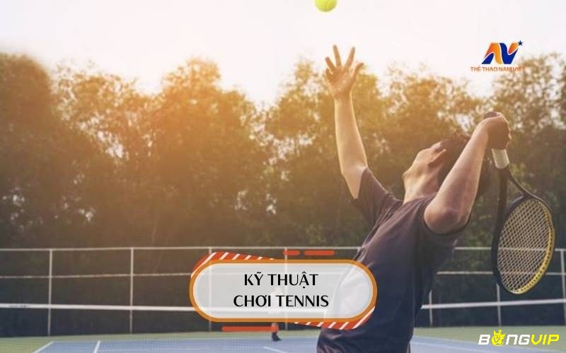 Kỹ thuật đánh tennis cơ bản đơn giản