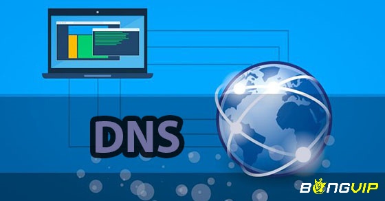 Thay đổi DNS để có thể truy cập Bongvip khi bị chặn