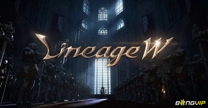 Lineage W: Reborn kết hợp chất cổ điển với công nghệ hiện đại, tái hiện huyền thoại Lineage